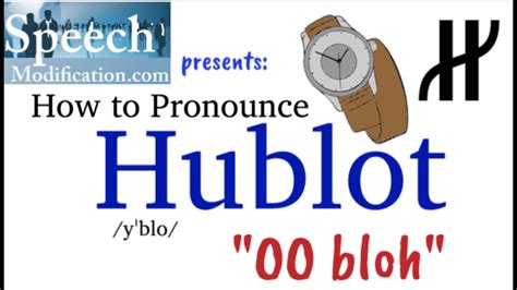 pronounce hublot